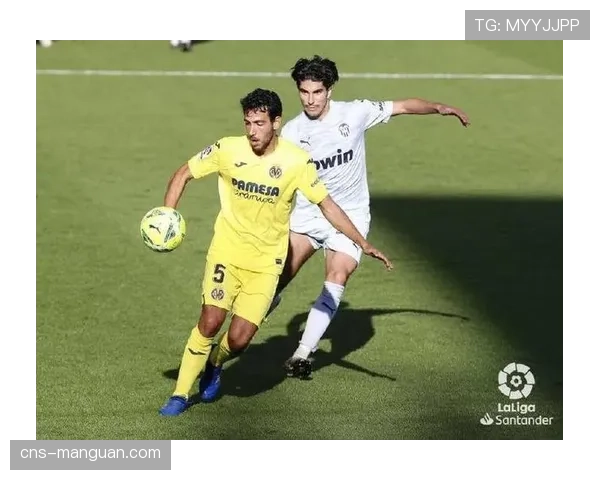 比利亚雷亚尔2-1战胜瓦伦西亚，赢得大区德比